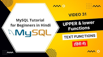 Upper and lower MySQL Functions | UCase and LCase MySQL Functions (Video 31) Hindi