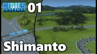 S06#001 - Shimanto River - Straßenbau | Lets Play Cities Skylines | [HD, German]