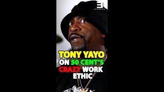 TONY YAYO Talks About 50 CENT's Crazy Work Ethic👀