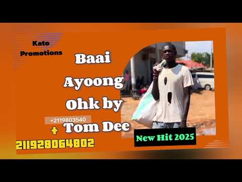 Baai Ayoong Ohk By Tom Dee New Music 2025