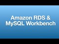 Amazon Relational Database Service for Beginners | Manage Databases Using MySQL Workbench