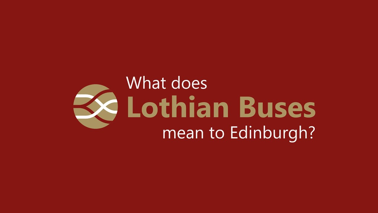 Lothian Buses - Means To A City