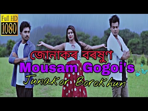 Junakor Borokhun By Mousom Gogoi  Full Video