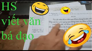 Coi Chừng Gãy Răng Những Bài Văn Bá Đạo Của Học Sinh 