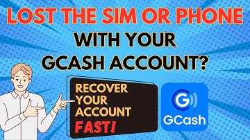 NAWALA ANG SIM O PHONE NA CONNECTED SA GCASH ACCOUNT? PAANO IRECOVER ANG FUNDS? ALAMIN DITO!