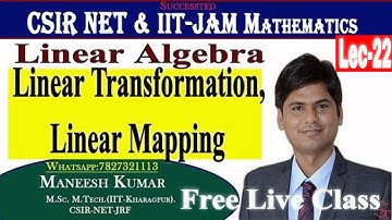#22 || Linear Transformation || Linear Mapping | Linear Algebra Complete Course
