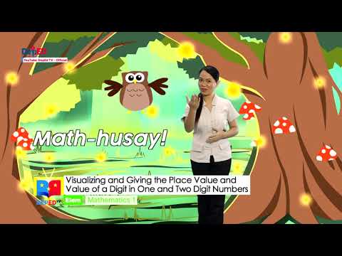 GRADE 1  MATHEMATICS QUARTER 1 EPISODE 10 (Q1 EP10): Visualizing and Giving the Place Value and Value of a Digit