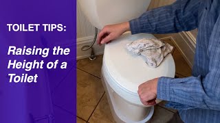 Toilet Tips: Raising the Height of a Toilet