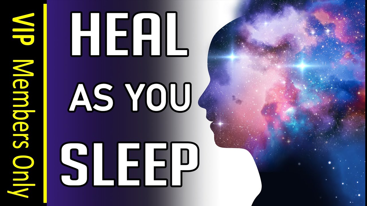 Fall Asleep and Heal: Sleep Meditation for Healing while you Sleep (VIP ...