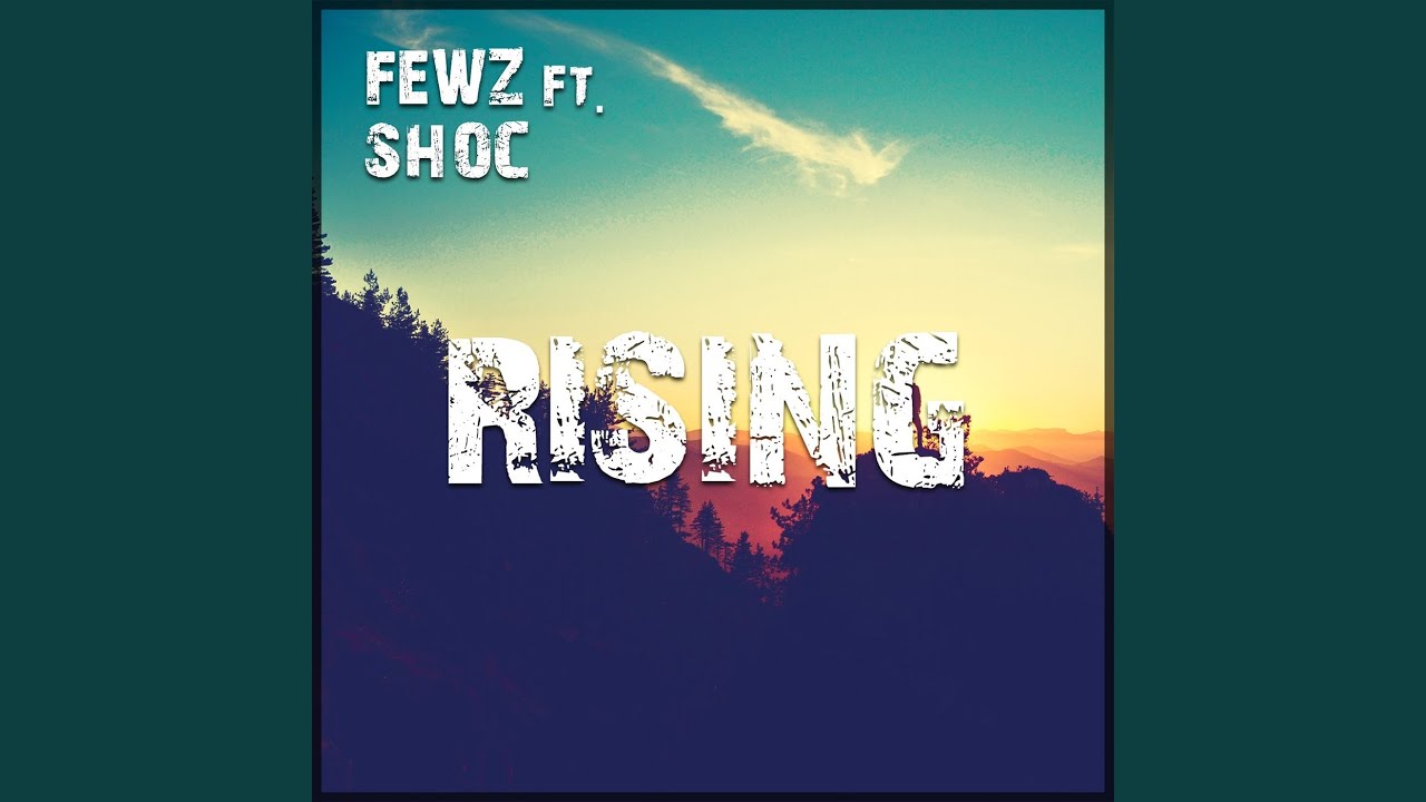 Rising (feat. Shoc)