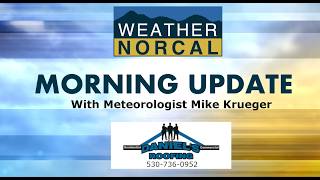 Northern California Morning Forecast 8-6-2026