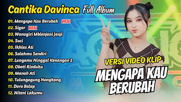 Cantika Davinca Full Album - Mengapa Kau Berubah - Sigar | Ageng Music Dangdut Koplo