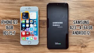iPhone 6s vs Samsung Galaxy A23 4G