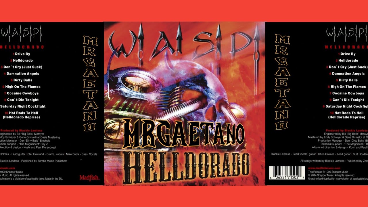 W.A.S.P. - Helldorado (Full Album 1999)