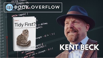 Kent Beck Reflects on Tidy First?