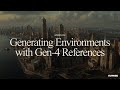 Generating Environments With Gen 4 References Runway Generating Environments With Gen 4 References Runway