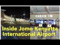 INSIDE JOMO KENYATTA INTERNATIONAL AIRPORT IN NAIROBI KENYA 🇰🇪