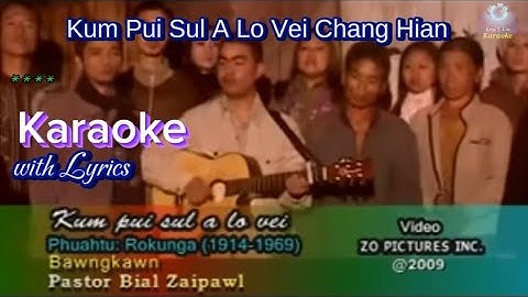 Kum Pui Sul A Lo Vei Chang Hian 🎤 KARAOKE