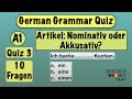 Test your German Grammar | Quiz for beginners (A1) | Quiz 3 | Artikel im Nominativ &amp; Akkusativ