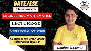 Engineering Mathematics | Lecture-30 | Differential Equation | Lamiya Naseem