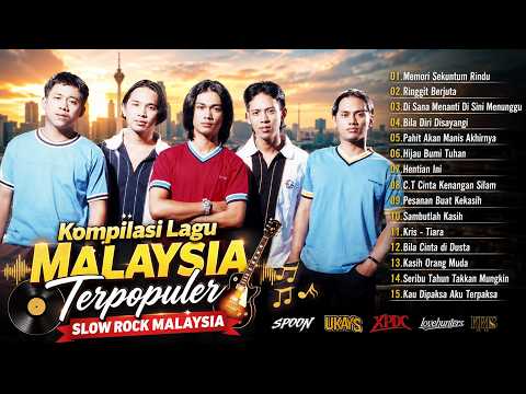 Kompilasi Lagu Malaysia Terpopuler 🔥 Spoon, Ukays, XPDC, Lovehunters, Kris