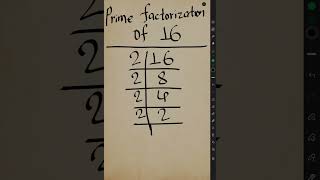 Prime Factors of 16 l Prime Factorization of 16 #maths #primefactors