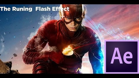 The Flash Running After Effects