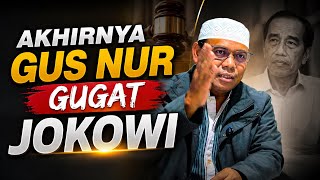 GUS NUR FINALLY FILES LAWSUIT AGAINST JOKOWI