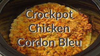 Chicken Cordon Bleu Crockpot Recipe!