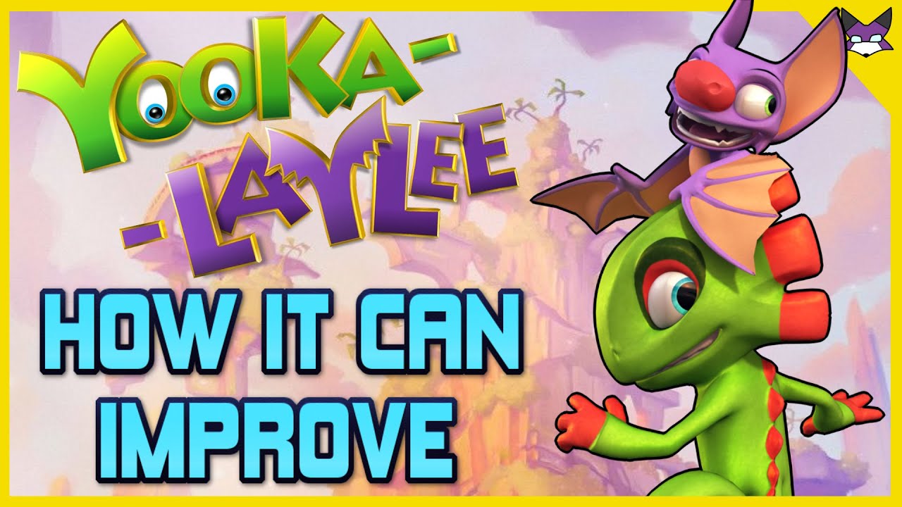 Yooka-Laylee: What I Want In A Sequel