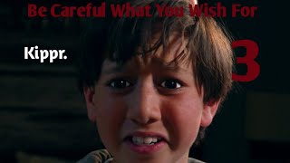 Be Careful What You Wish For 3 | Horror Short Film | Kippr.