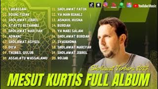 FULL ALBUM MESUT KURTIS | TABASSAM, ROUHI FIDAK | FULL ALBUM LAGU RELIGI VIRAL 2023