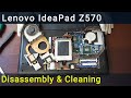 Lenovo Z570, Z575 disassembly and fan cleaning