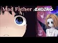 MAD FATHER | ENDING