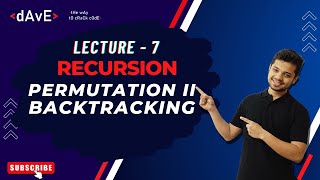 Lecture :- 7  Permutation II (Unique Permutations) | Backtracking | Recursion | String | C++.