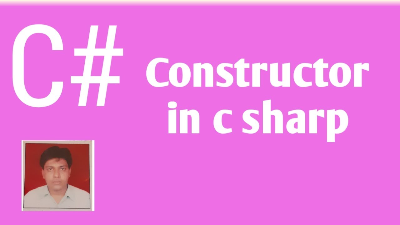 Constructor In C# - YouTube