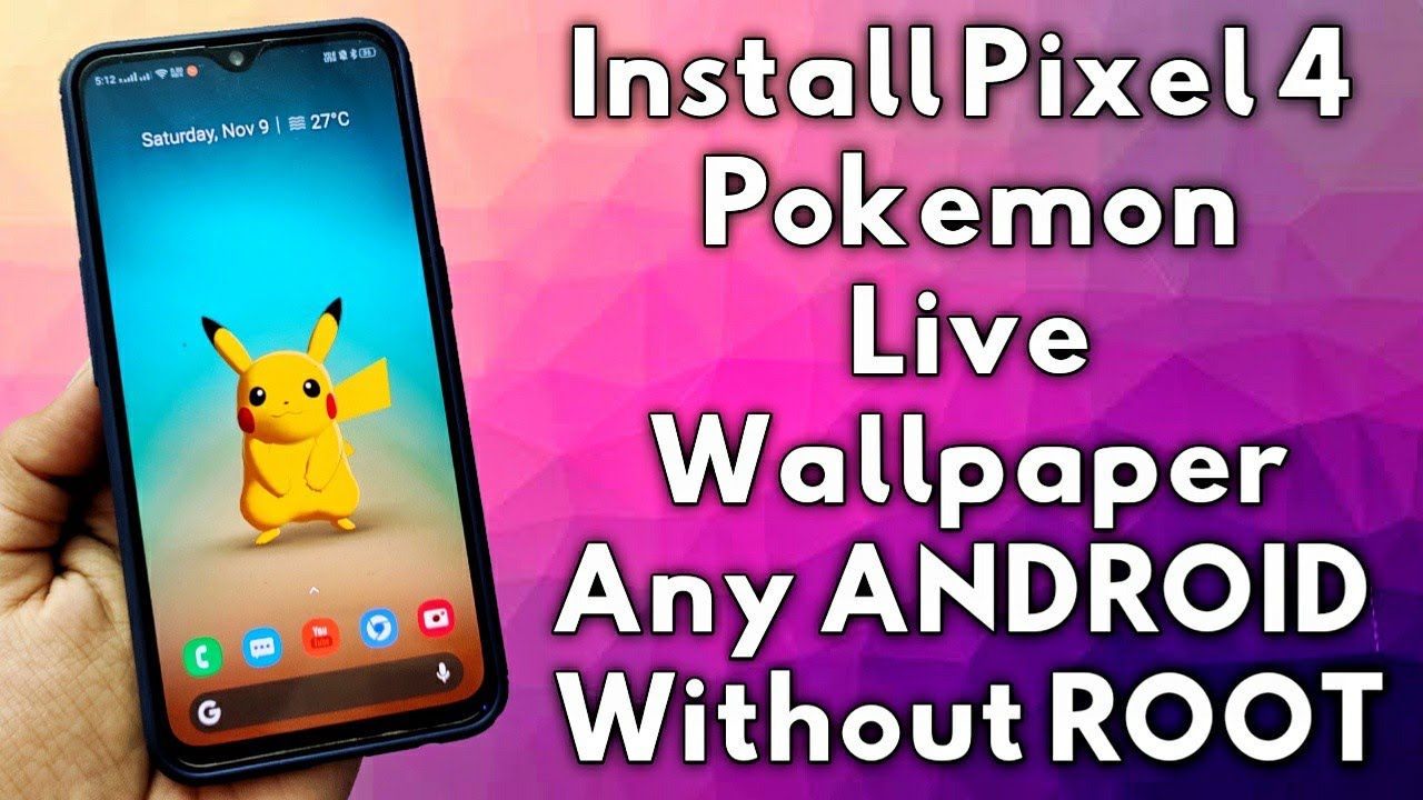 Install Pixel 4 Pokemon Live Wallpaper on Any Android Device Without ROOT |  - YouTube