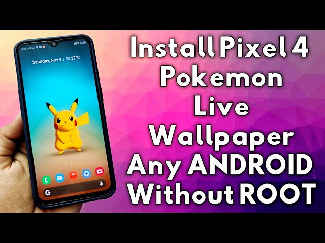  Enable Pixel 4 Pokemon Sidekick Live Wallpaper on Any Android  YouTube