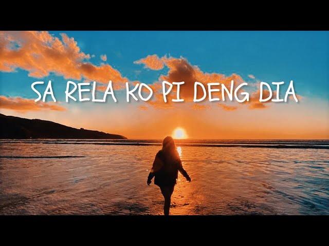 SA RELA KO PI DENG DIA - DJ QHELFIN (LIRIK VIDEO) class=