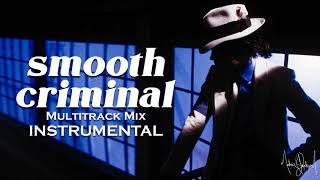 Michael Jackson - Smooth Criminal [Instrumental Multitrack Mix(Moonwalker)]