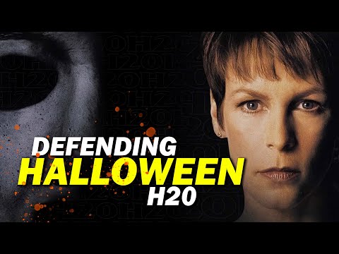 Defending Halloween H20 | Why It Makes Sense