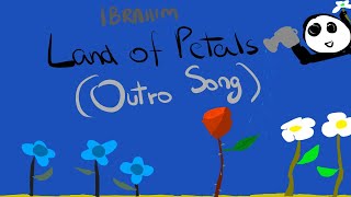 Outro Music - Land of Petals