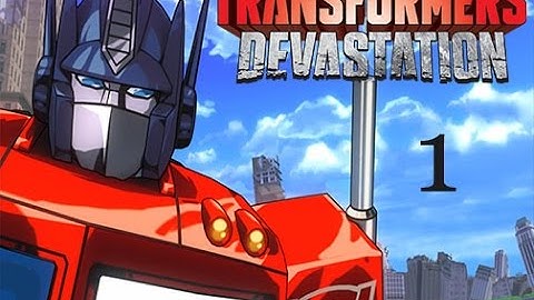 Transformers Devastation: Episode 1