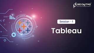 Tableau_Session | Dat 1 | 360DigiTMG