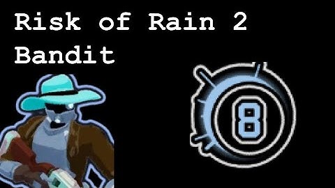 RoR2 Bandit Eclipse 8 No Commentary