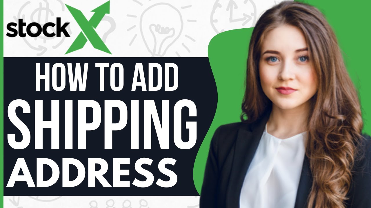 How To Add Shipping Address On Stockx (2024) YouTube