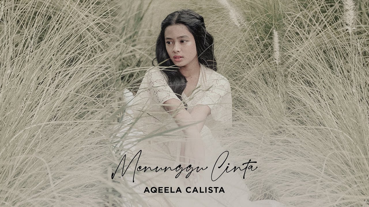 Menunggu Cinta | Aqeela Calista (Official Lyric Video)