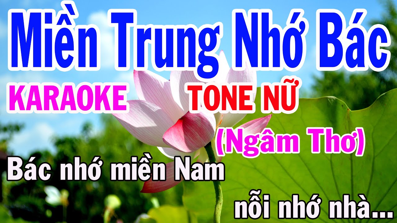 Karaoke Miền Trung Nhớ Bác Tone Nữ (Có Ngâm Thơ ) Nhạc Sống gia huy karaoke