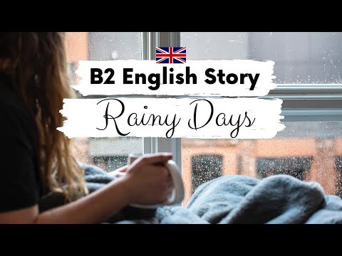 INTERMEDIATE ENGLISH STORY 🌧️ Rainy Days 🎨 B2 | Level 4 - 5 | BRITISH ENGLISH ACCENT WITH SUBTITLES