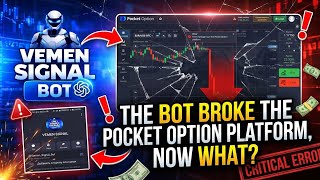 The Bot Broke The Pocket Option Platform, Now What? 'VEMEN SIGNAL BOT '